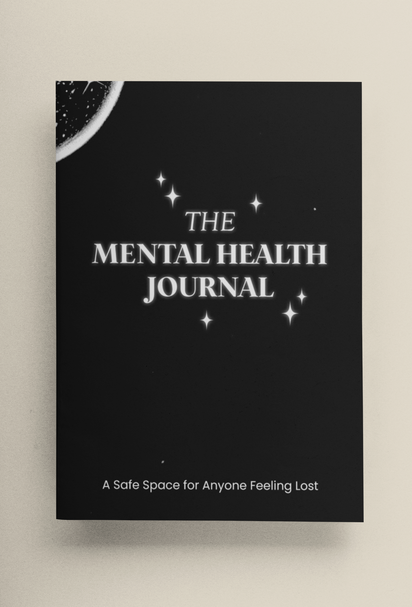 The Mental Health Journal: A Journal for Reflection, Self-Care, & Growth